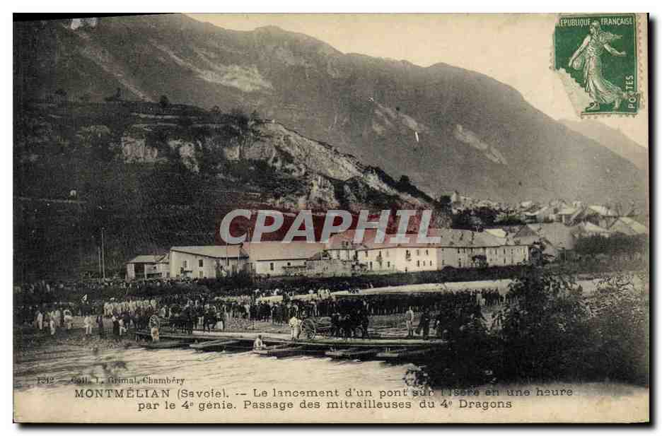 CPA Militaria Montmelian Le lancement d'un pont sur l'Isere en une heure par le 4eme Genie Passage des mitrailleuses du 4eme Dragons