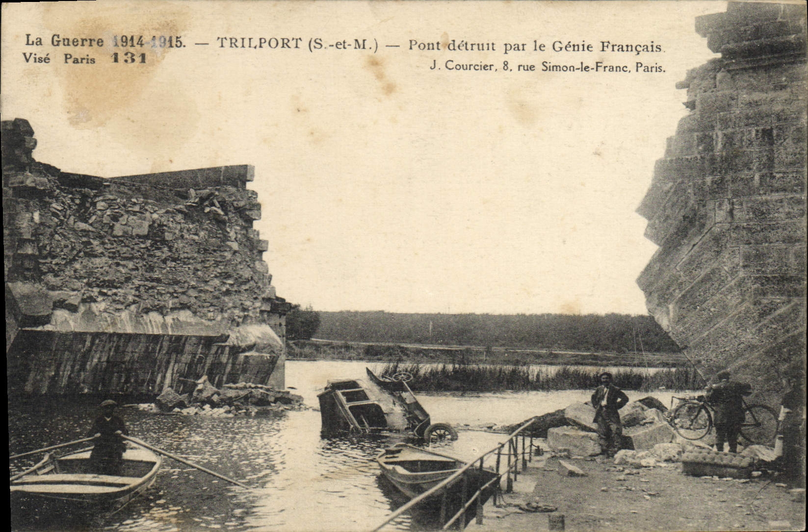 Trilport (S.-et-M.) — Zerstörter Brücke durch französische Ingenieure — J. Courcier, 8 rue Simon-le-Franc, Paris