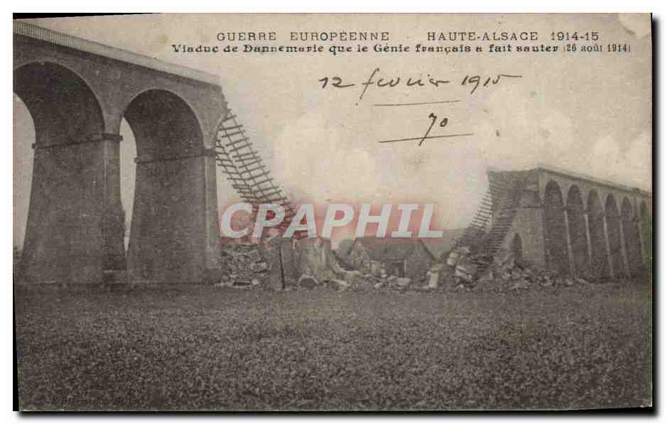 Viaduc de Dannemarie — destruction par le Génie français — Haute-Alsace 1914-15