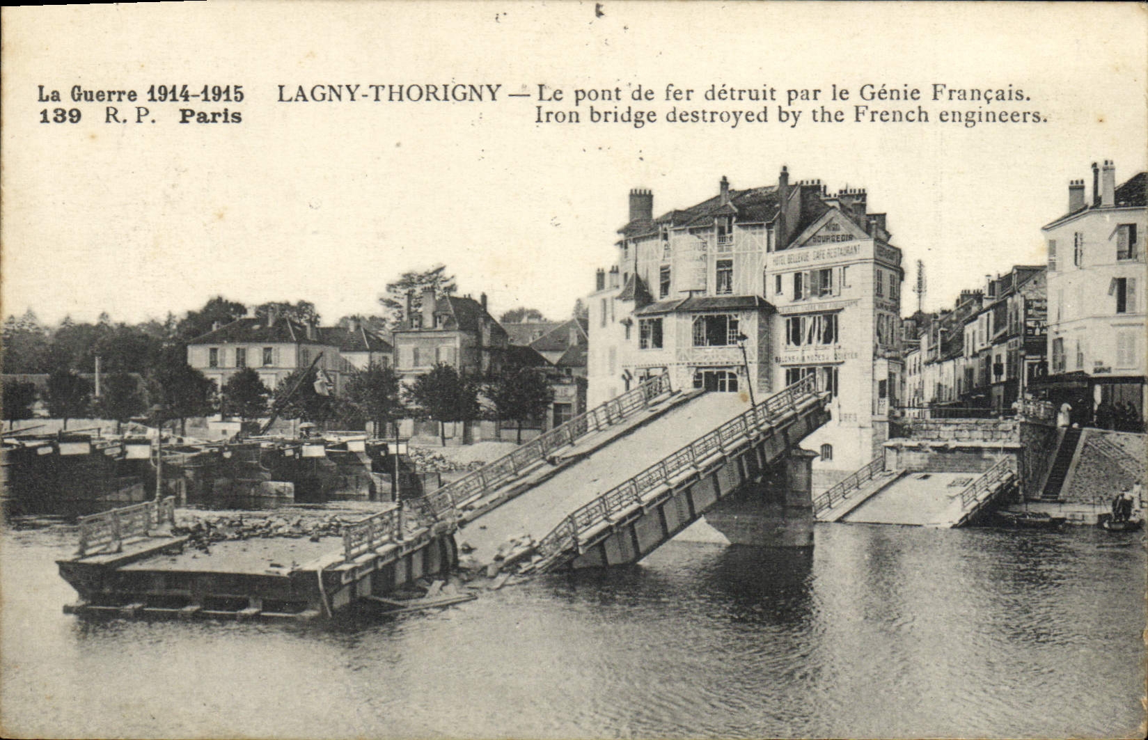 Lagny-Thorigny — Zerstörter Eisenbahnbrücke durch französische Ingenieure — R.P. Paris Nr. 139