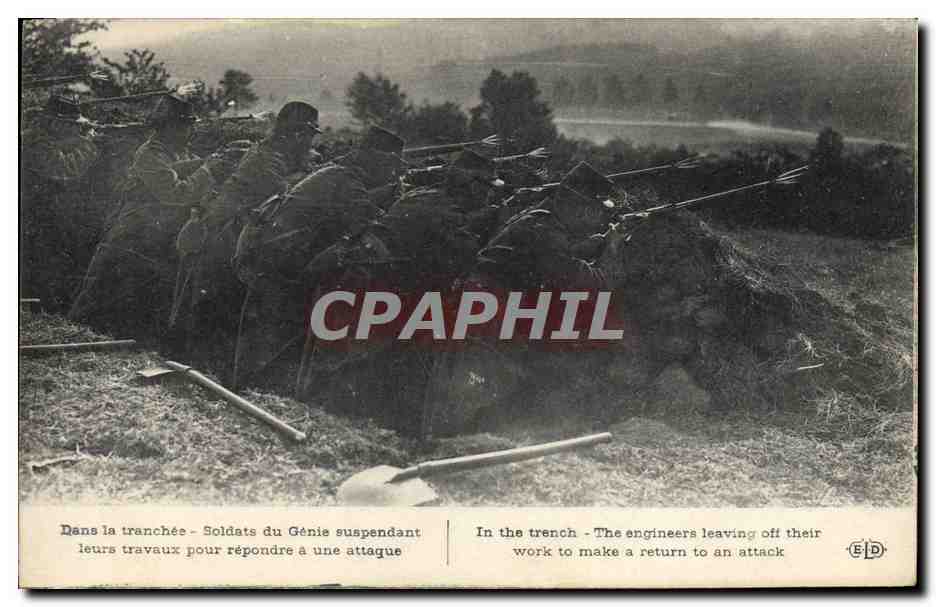 Soldats du Génie dans la tranchée — suspendant leurs travaux pour répondre à une attaque — Édition E.D.