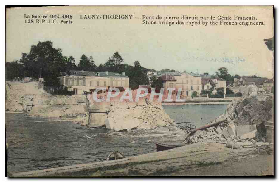 Lagny-Thorigny — Steinbrücke zerstört durch französische Ingenieure — 138 R.P.J.C. Paris
