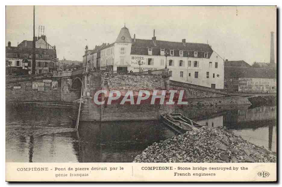 Compiègne - Pont de pierre détruit par le génie français — Éditeur E. Le Defey, n° 197