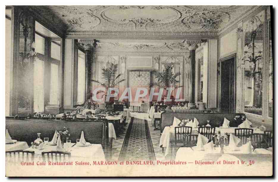 CPA Cuisine Grand Cafe Restaurant Suisse Maragon et Danglard 