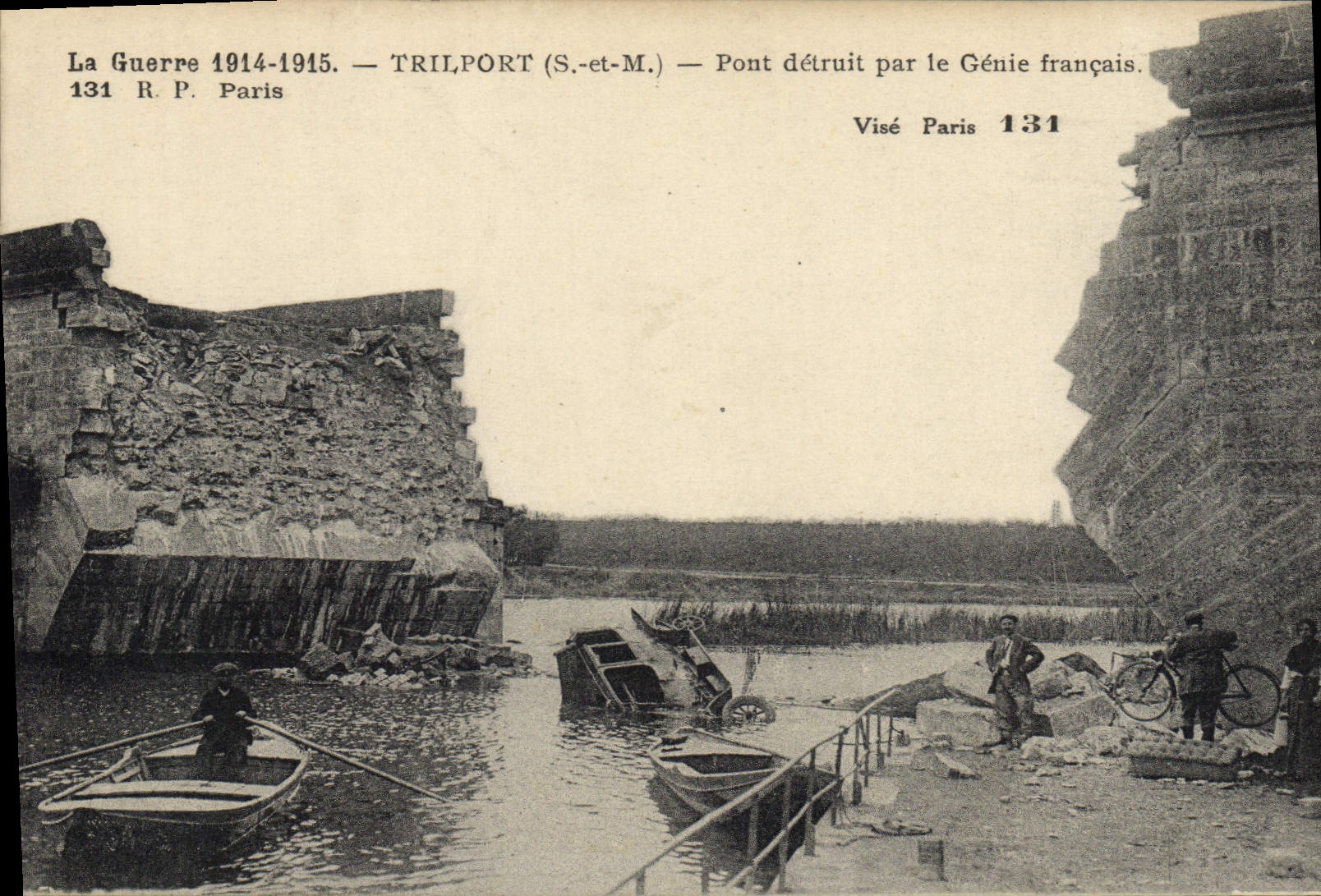 Trilport (S.-et-M.) — Pont détruit par le Génie français — Visé Paris 131
