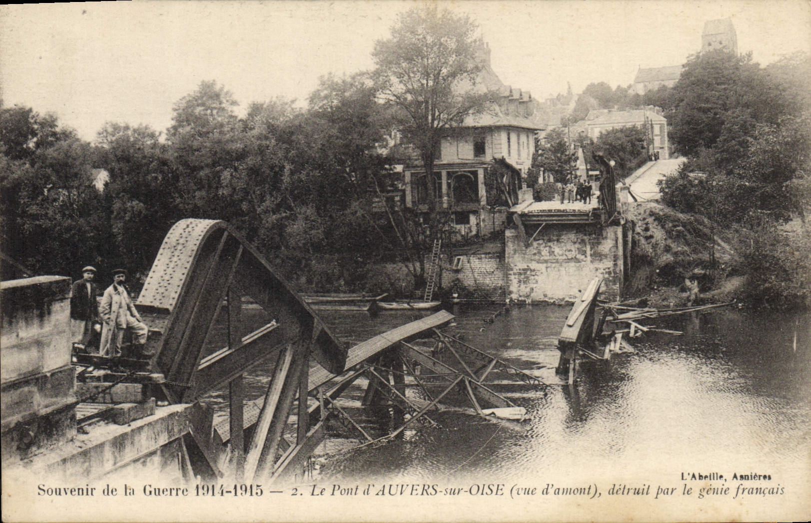 Le Pont d'Auvers-sur-Oise — détruit par le génie français — L'Abelle, Asnières