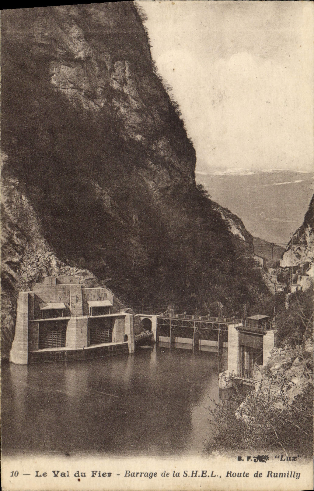 Le Val du Fier — Barrage de la S.H.E.L., Route de Rumilly — S.F. 'Lux' n°10