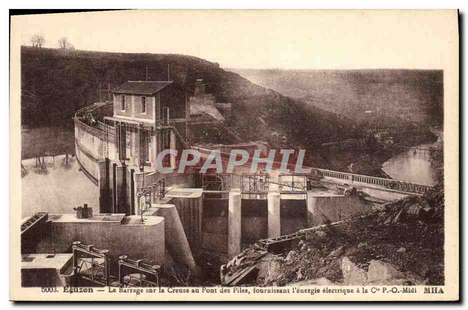 Éguizon — Le barrage sur la Creuse au Pont des Piles, fournissant l'énergie électrique à la Cie P.-O.-Midi — MHA