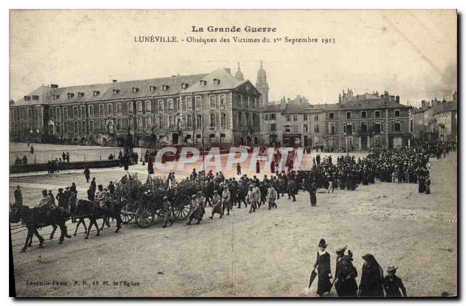 Lunéville - Obsèques des Victimes du 1er Septembre 1915 — La Grande Guerre