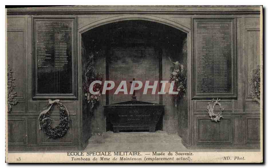 CPA Militaria Ecole speciale militaire Musee du souvenir Tombeau de Mme de Maintenon Emplacement actuel 