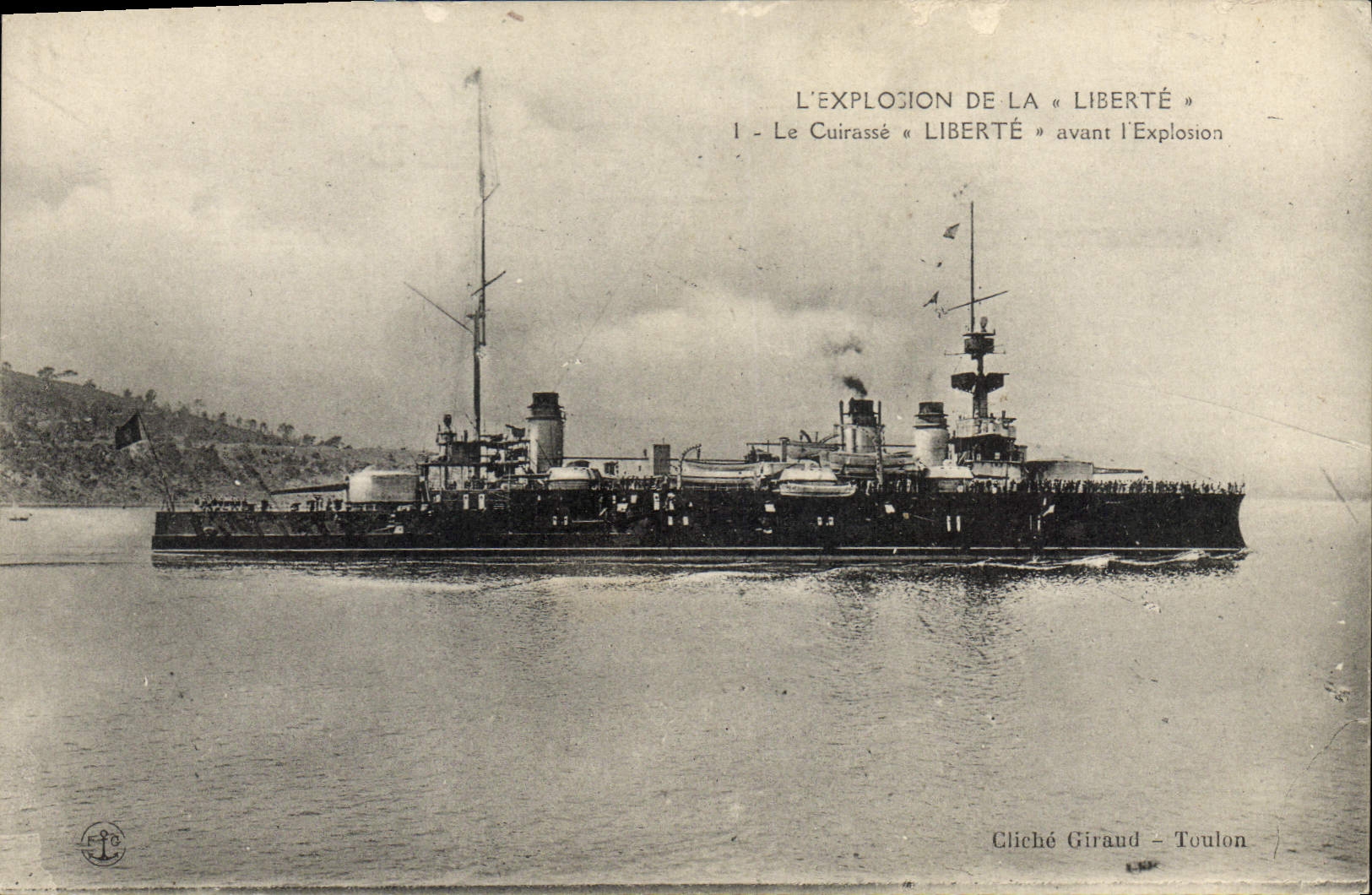 L'Explosion de la « Liberté » — 1 - Le Cuirassé « Liberté » avant l'Explosion — Cliché Giraud - Toulon