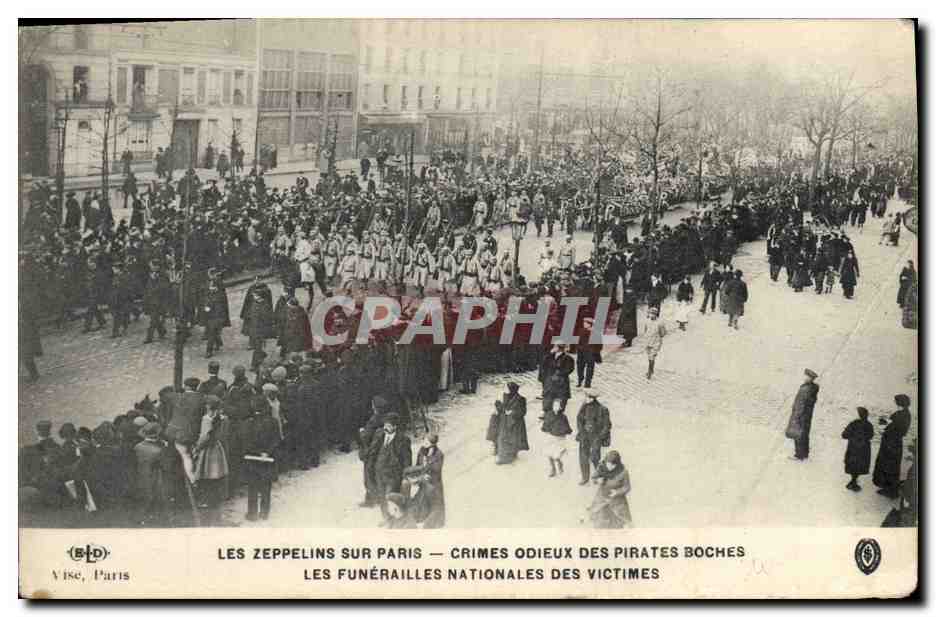 Les Zeppelins sur Paris — Crimes odieux des pirates boches — Les funérailles nationales des victimes — BLD, Paris