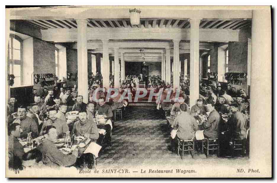 École de SAINT-CYR — Le Restaurant Wagram — ND. Phot.