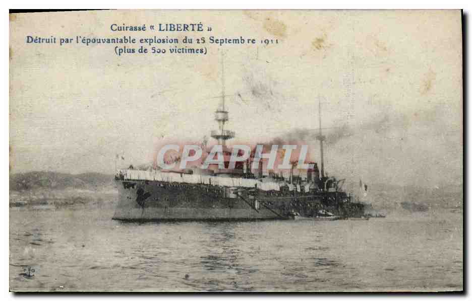 Cuirassé « LIBERTÉ » — Détruit par l'explosion du 25 septembre 1911 — plus de 500 victimes