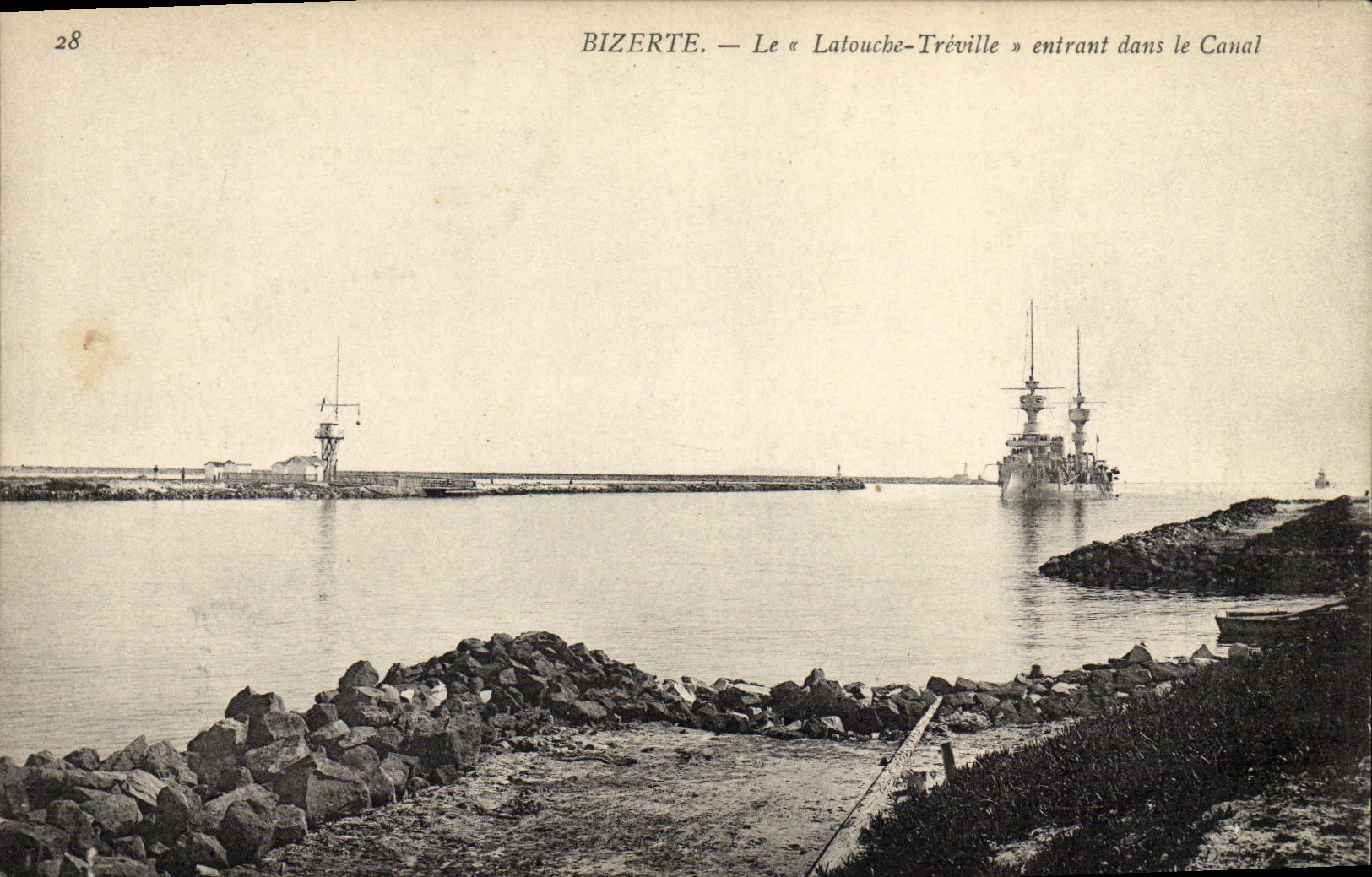 Bizerte — Le « Latouche-Tréville » entrant dans le Canal — Éditeur non identifié, n° 28