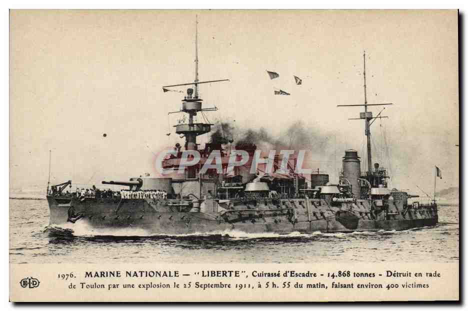 Marine Nationale — "Liberte" — Détruit en rade de Toulon le 23 septembre 1911