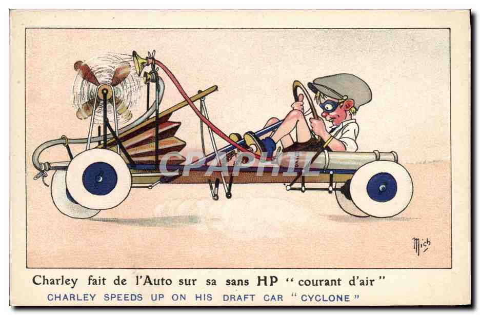 CPA Fantaisie Illustrateur Mich Charley fait de l'auto sur sa sans HP courant d'air