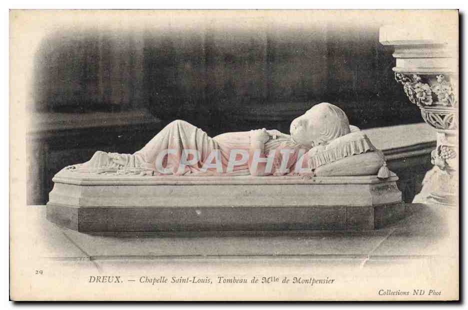 CPA Dreux la chapelle Saint louis Tombeau de Mlle de Montpensier 