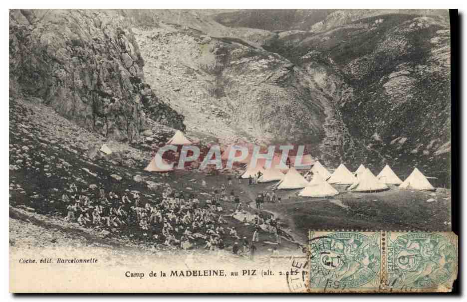 Camp de la Madeleine, au Piz (alt. 2.947 m) — Coche, édit. Barcelonnette