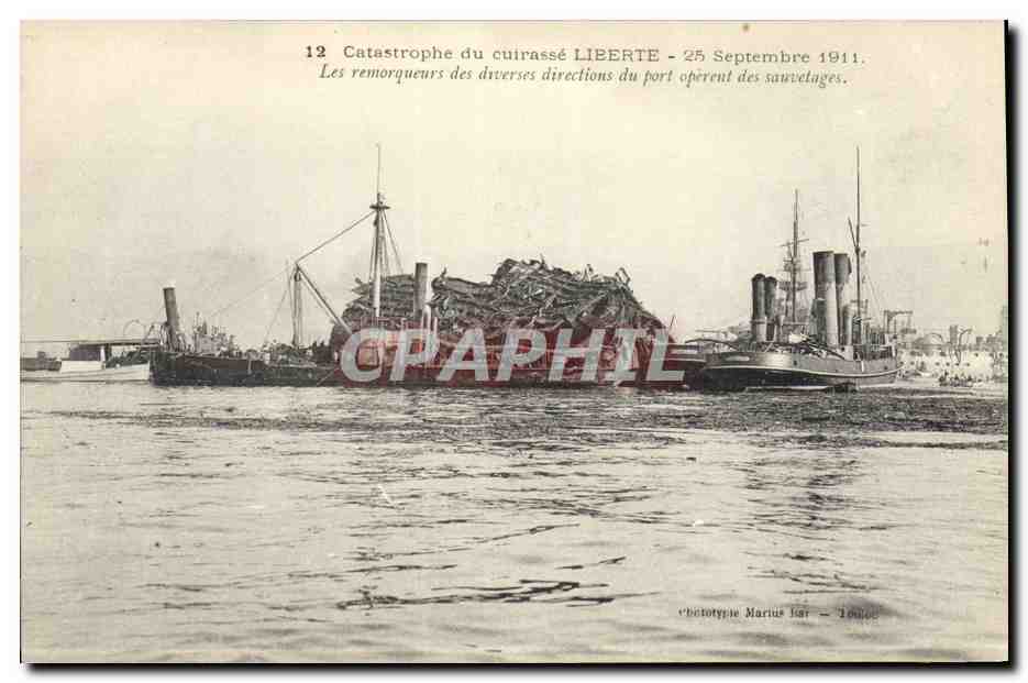 Catastrophe du cuirassé LIBERTE — 25 Septembre 1911 — Éditeur : Marius Bar, Toulouse