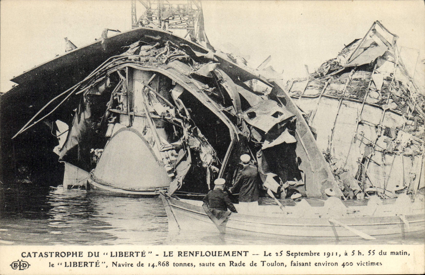 Catastrophe du "Liberté" — Le renflouement — Le 25 Septembre 1911, à 5 h. 55 du matin, en Rade de Toulon