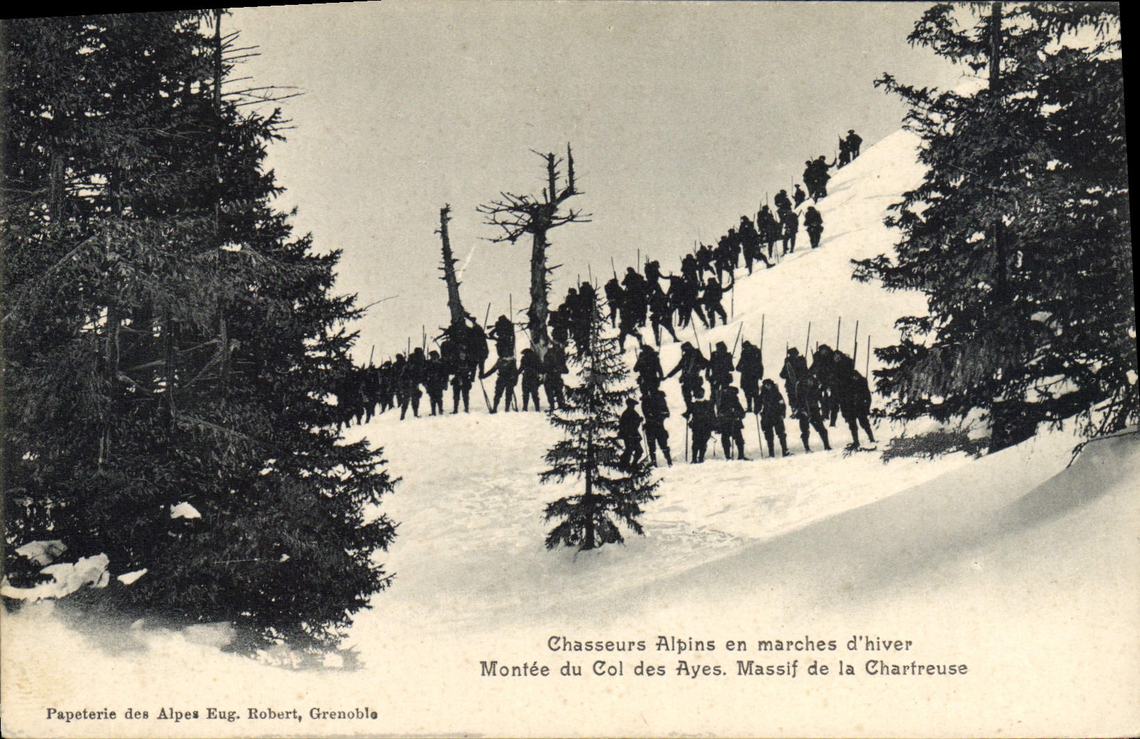 Chasseurs Alpins en marches d'hiver — Montée du Col des Ayes. Massif de la Chartreuse — Papeterie des Alpes Eug. Robert, Grenoble