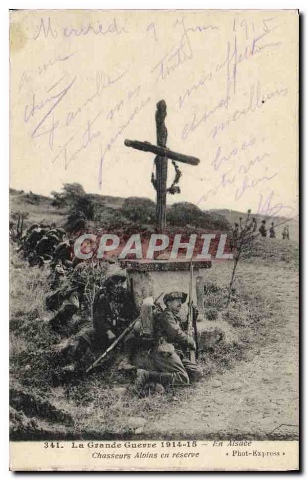 CPA Militaria Chasseurs Alpins en reserve En Alsace
