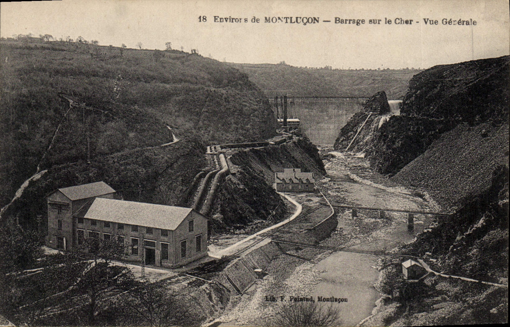 Environs de MONTLUÇON — Barrage sur le Cher — Vue Générale — Lib. F. Pointaud, Montluçon