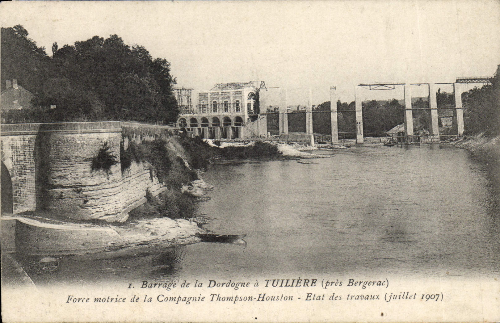 Barrage de la Dordogne à Tuilière (près Bergerac) — Force motrice de la Compagnie Thompson-Houston — État des travaux (juillet 1907)