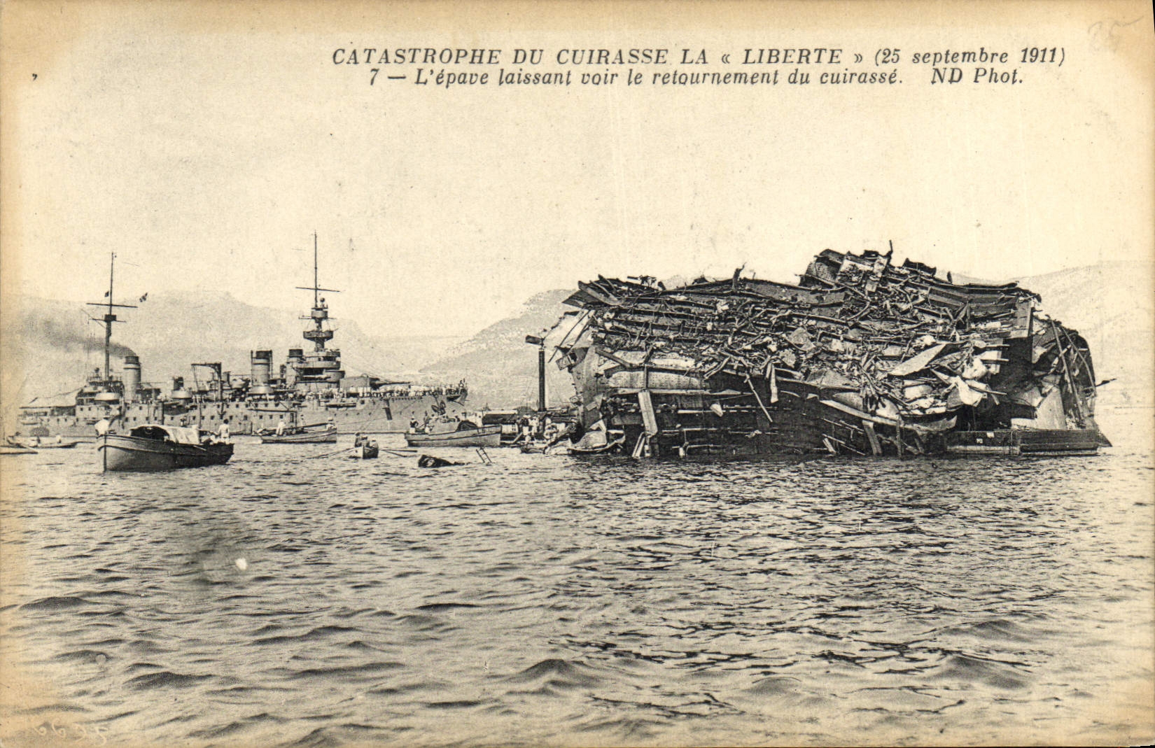 Catastrophe du cuirassé La « Liberte » — 25 septembre 1911 — ND Phot.