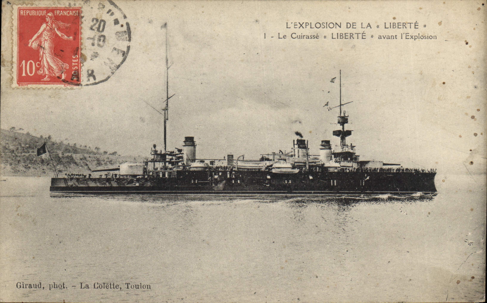 L'Explosion de la « Liberté » — Le Cuirassé « Liberté » avant l'Explosion — Giraud, phot. - La Collette, Toulon