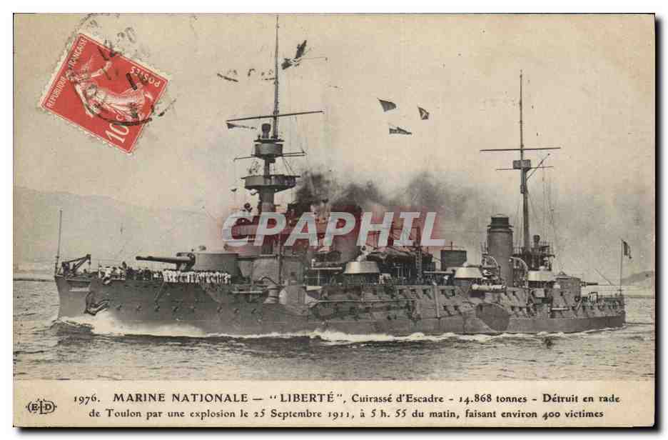 Marine Nationale — "Liberté", Cuirassé d'Escadre — Détruit en rade de Toulon par explosion le 25 septembre 1911