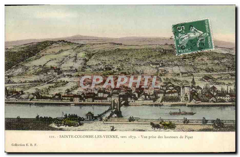 CPA Saint Colombe les Vienne vers 1879 Vue prise des hauteurs de Pipet 