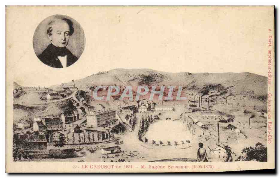 CPA Le Creusot en 1851 M Eugene Schneider 