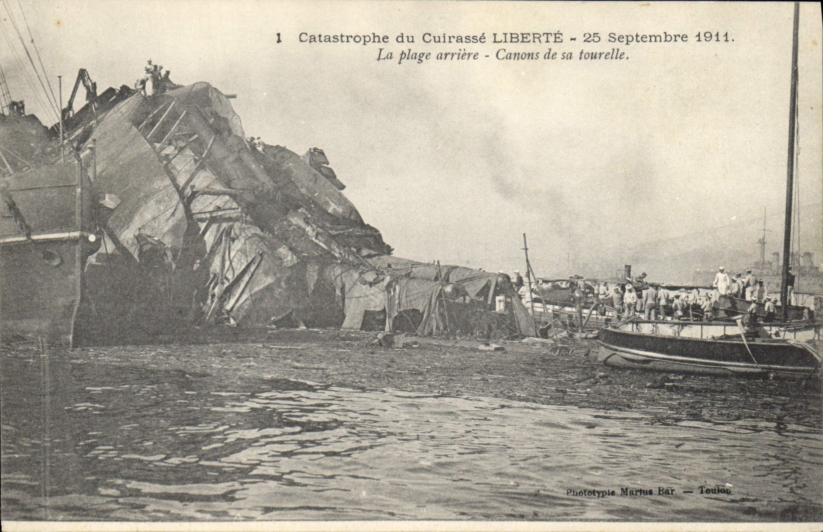 Catastrophe du Cuirassé LIBERTÉ — 25 Septembre 1911 — Phototype Marius Bar — Toulon