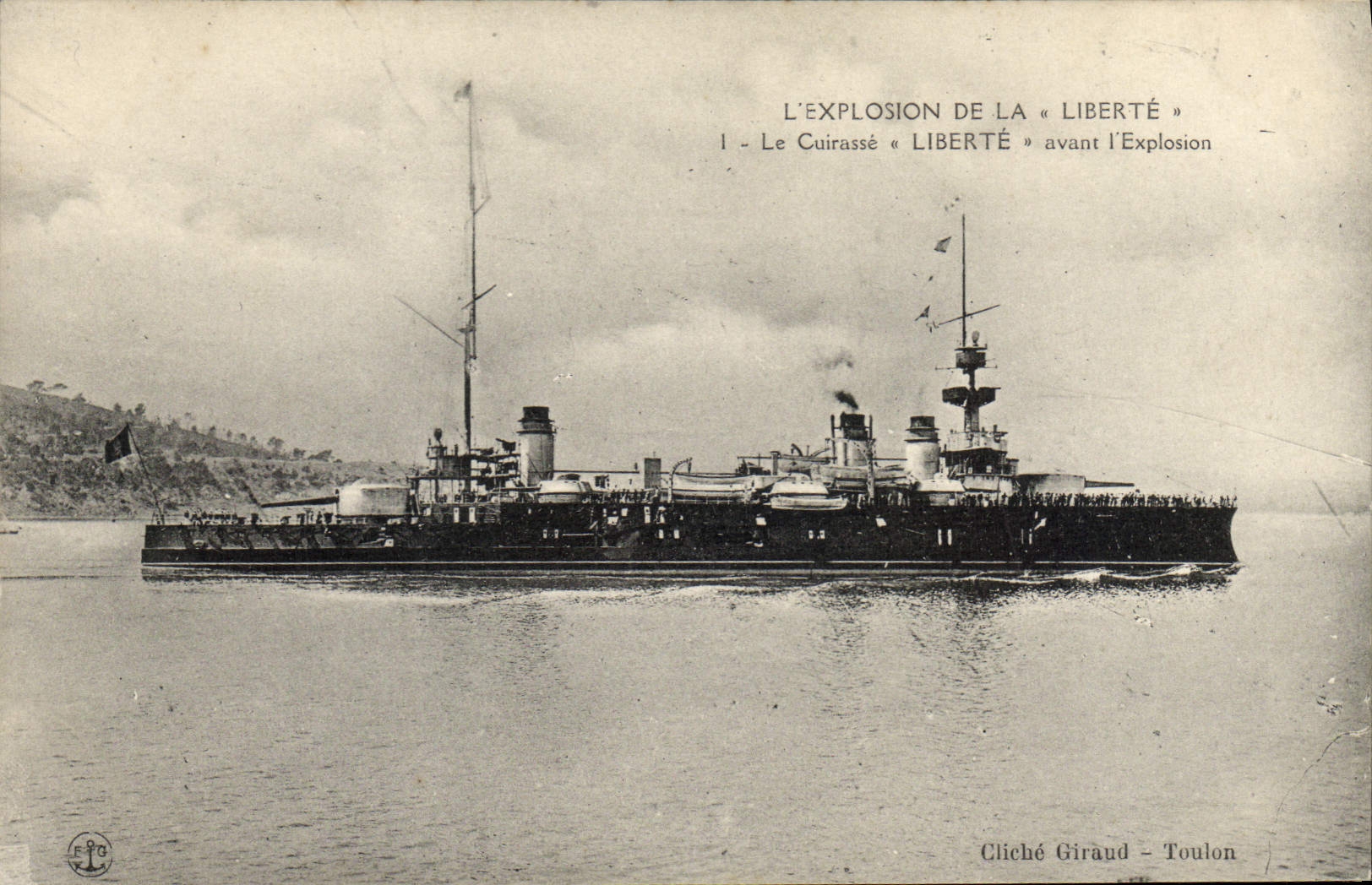 Le Cuirassé « Liberté » avant l'Explosion — Toulon — Cliché Giraud