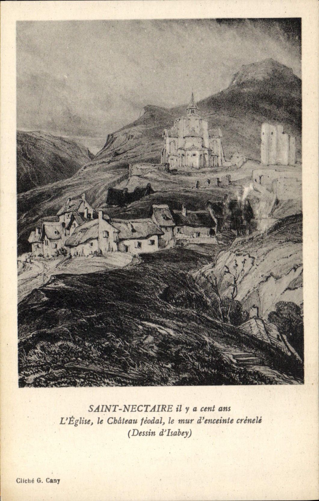 CPA Saint Nectaire L'eglise Le chateau feodal le mur d'enceinte crenele Dessin d'Isabey 