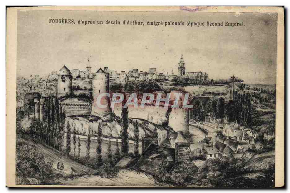 CPA Fougeres d'apres un dessin d'Arthur emigre polonais epoque Second Empire 