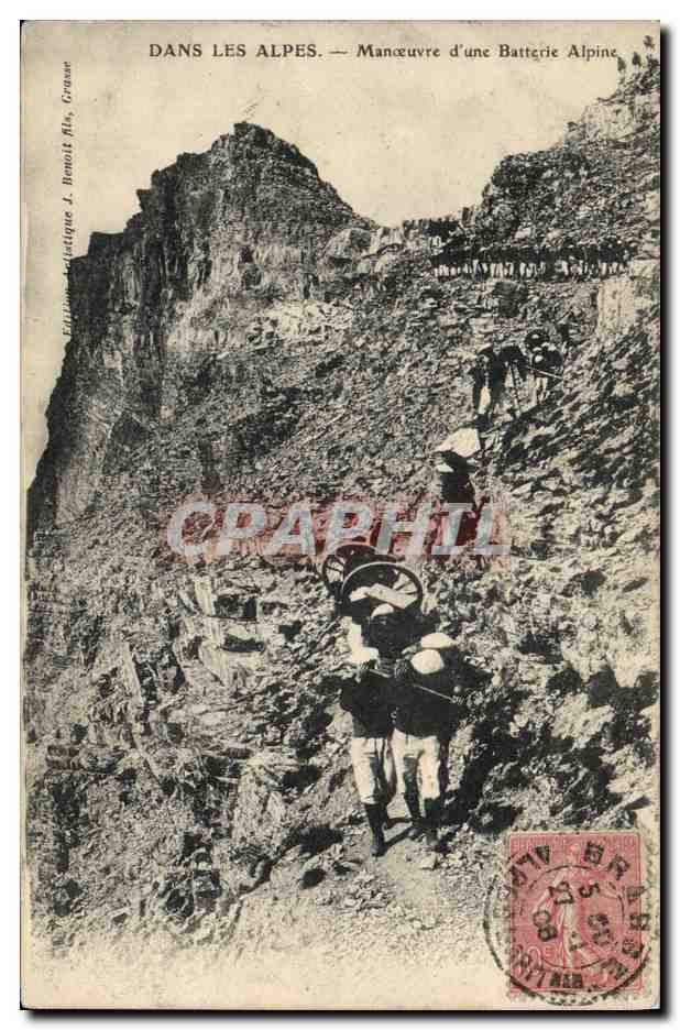 Dans les Alpes — Manœuvre d'une Batterie Alpine — Édition J. Benoît fils, Grasse