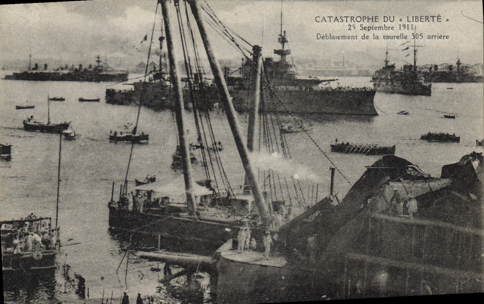 Catastrophe du « Liberté » — Déblaiement de la tourelle 305 arrière — datée 25 septembre 1911