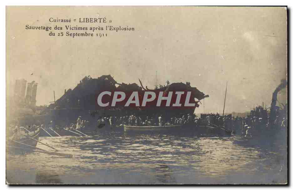 Cuirasse « LIBERTÉ » — Sauvetage des Victimes après l'Explosion du 25 Septembre 1911 — sans éditeur ni numéro visible
