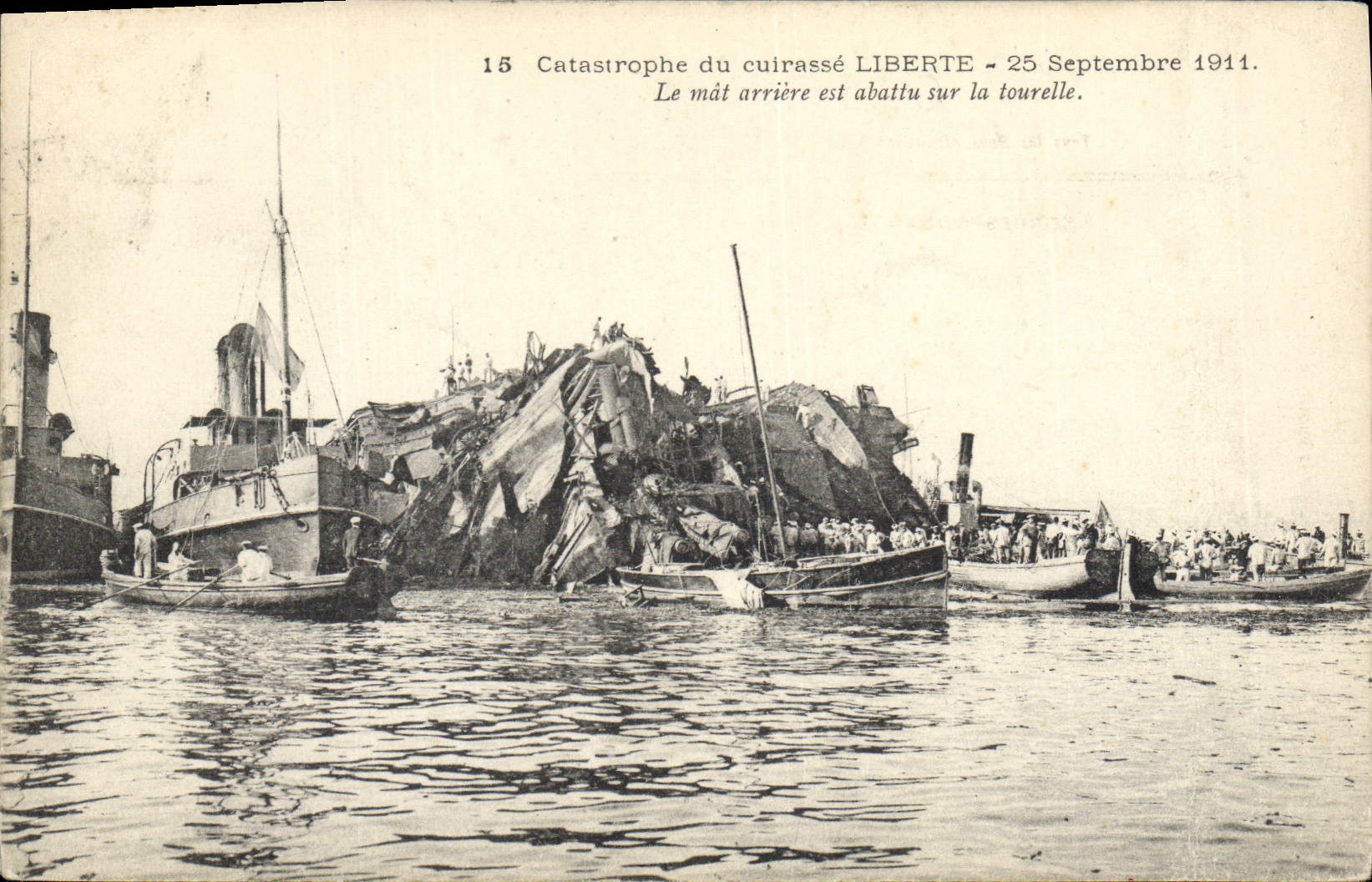 Catastrophe du cuirassé LIBERTE — 25 Septembre 1911 — Éditeur non identifié, n° 15