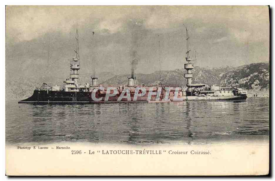 Le "LATOUCHE-TRÉVILLE" Croiseur Cuirassé — Phototyp E. Lacour — Marseille, n° 2596
