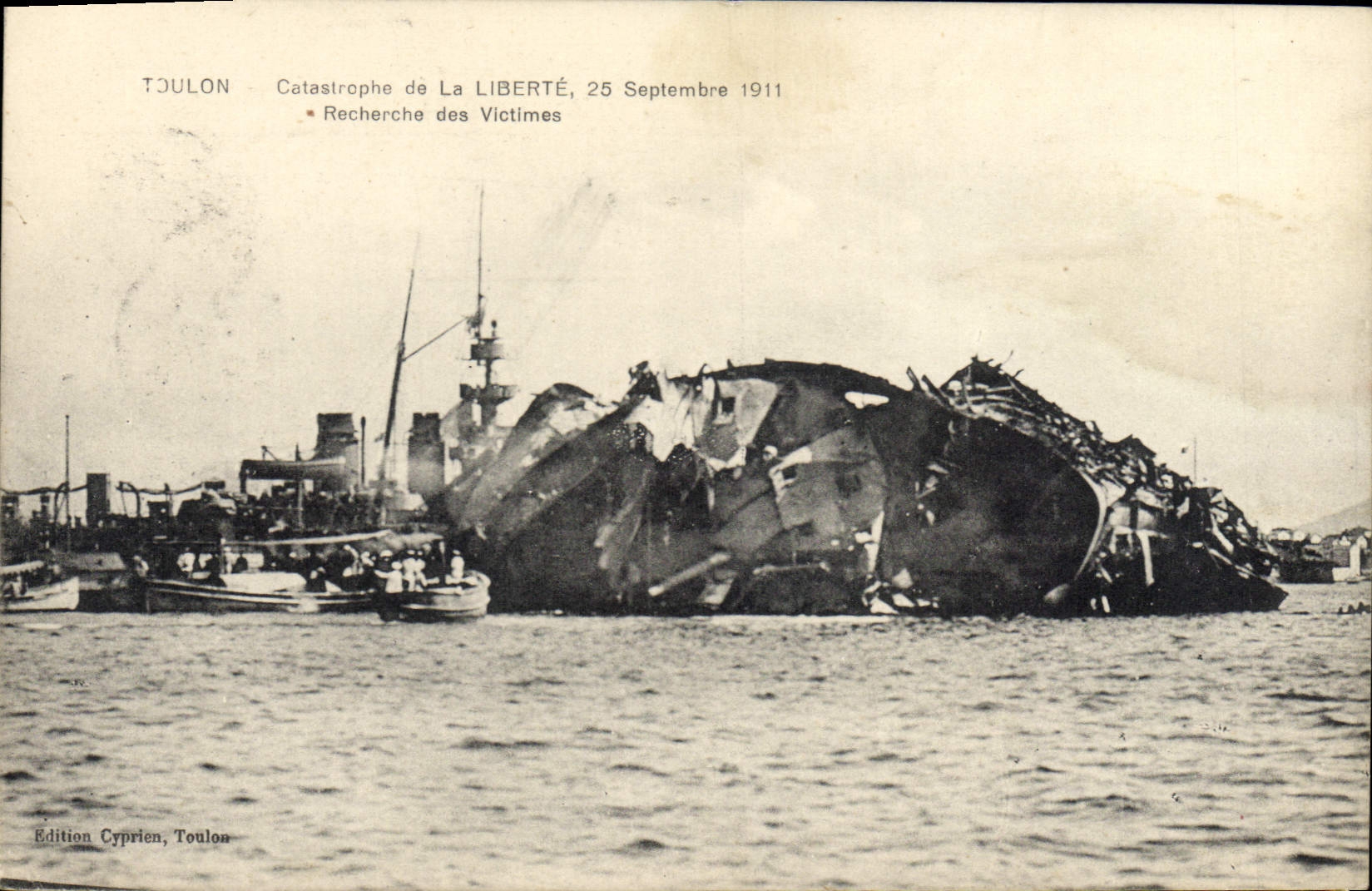 Toulon — Catastrophe de La Liberté, 25 Septembre 1911 — Édition Cyprien, Toulon