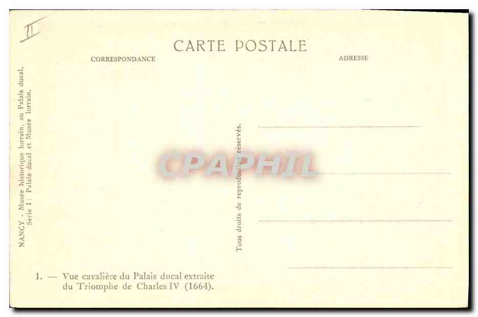 CPA Vue cavaliere du palais ducal extraite du triomphe de Charles IV Nancy Palais Ducal  — Rückseite