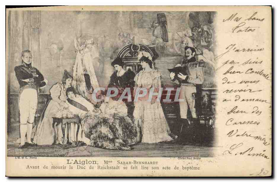 L'Aiglon, Mme Sarah Bernhardt — Avant de mourir le Duc de Reichstadt se fait lire son acte de baptême — Éditeur L.H. et C. Paris, cliché Paul Boyer