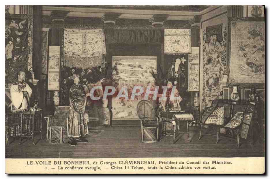 Le Voile du Bonheur — Georges Clémenceau, Président du Conseil des Ministres — Chère Li-Tchun, toute la Chine admire vos vertus