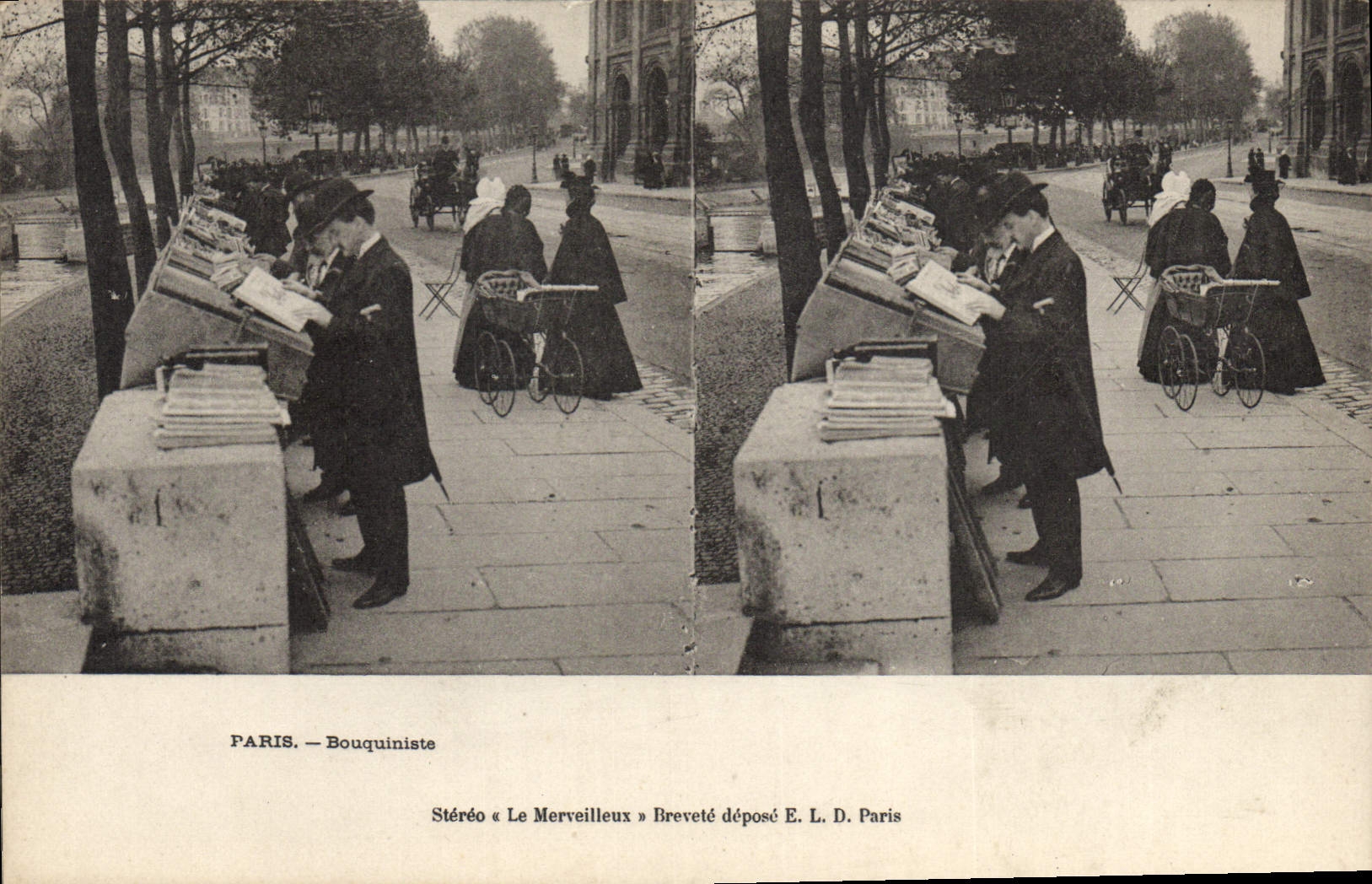 Paris — Bouquiniste — Stéréo « Le Merveilleux » Breveté déposé E. L. D. Paris