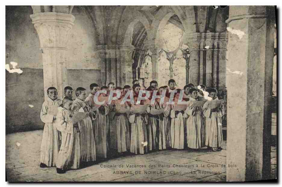 CPA La Manecanterie des petits chanteurs a la Croix de Bois Rue Lecourbe Paris Colonie de vacances a l'abbaye de Solesmes 