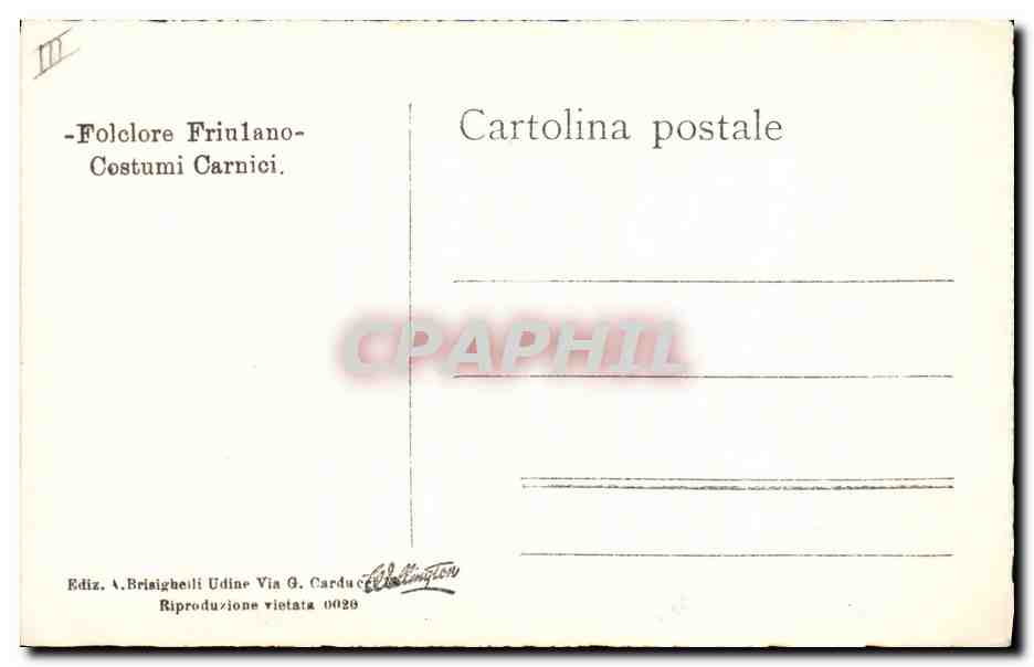 Folclore Friulano — Costumi Carnici — Ediz. A. Briagighelli Udine — Achterkant